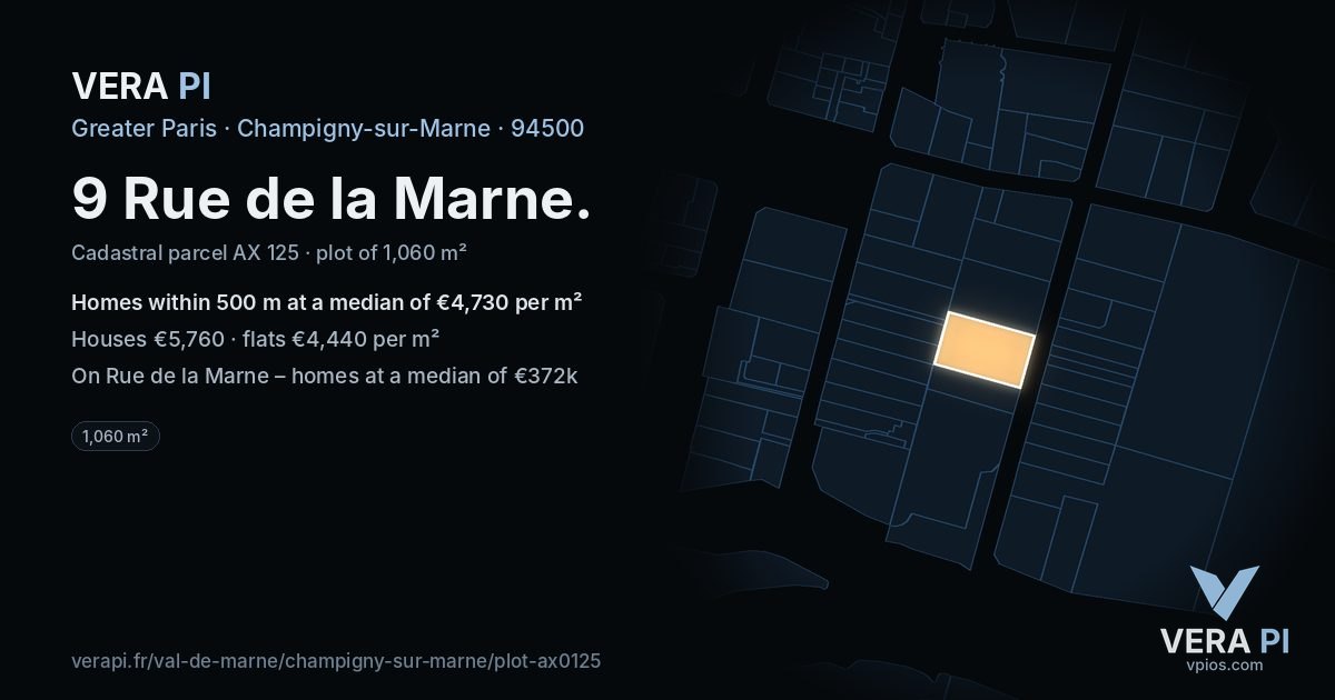 9 Rue de la Marne, Champigny-sur-Marne at night – the plot lit, the parcels around coloured by the prices near them