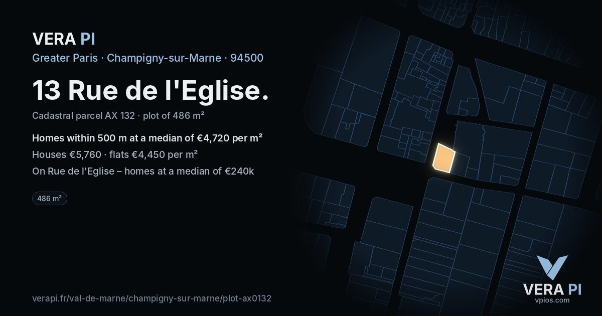 13 Rue de l'Eglise, Champigny-sur-Marne at night – the plot lit, the parcels around coloured by the prices near them