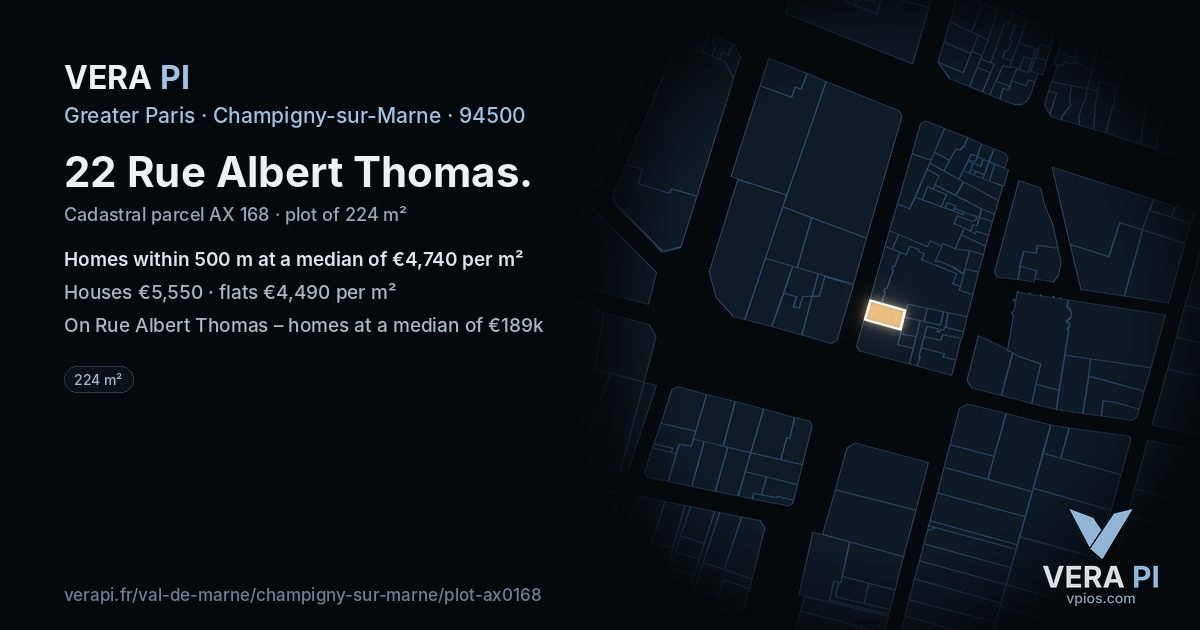 22 Rue Albert Thomas, Champigny-sur-Marne at night – the plot lit, the parcels around coloured by the prices near them