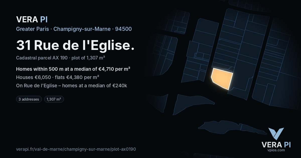 31 Rue de l'Eglise, Champigny-sur-Marne at night – the plot lit, the parcels around coloured by the prices near them