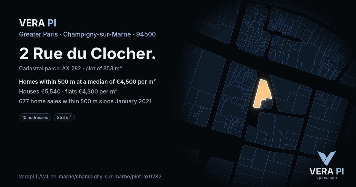 2 Rue du Clocher, Champigny-sur-Marne at night – the plot lit, the parcels around coloured by the prices near them