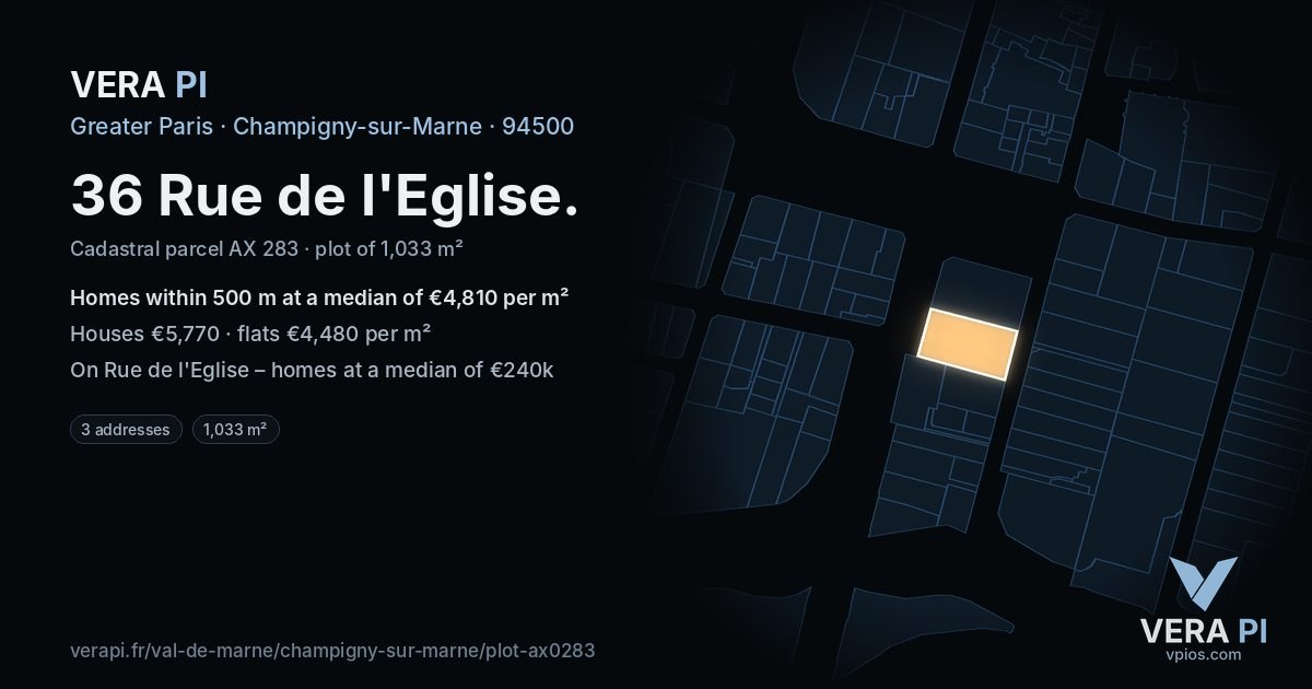 36 Rue de l'Eglise, Champigny-sur-Marne at night – the plot lit, the parcels around coloured by the prices near them