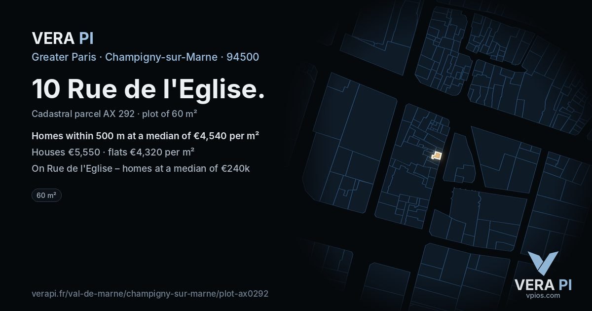 10 Rue de l'Eglise, Champigny-sur-Marne at night – the plot lit, the parcels around coloured by the prices near them