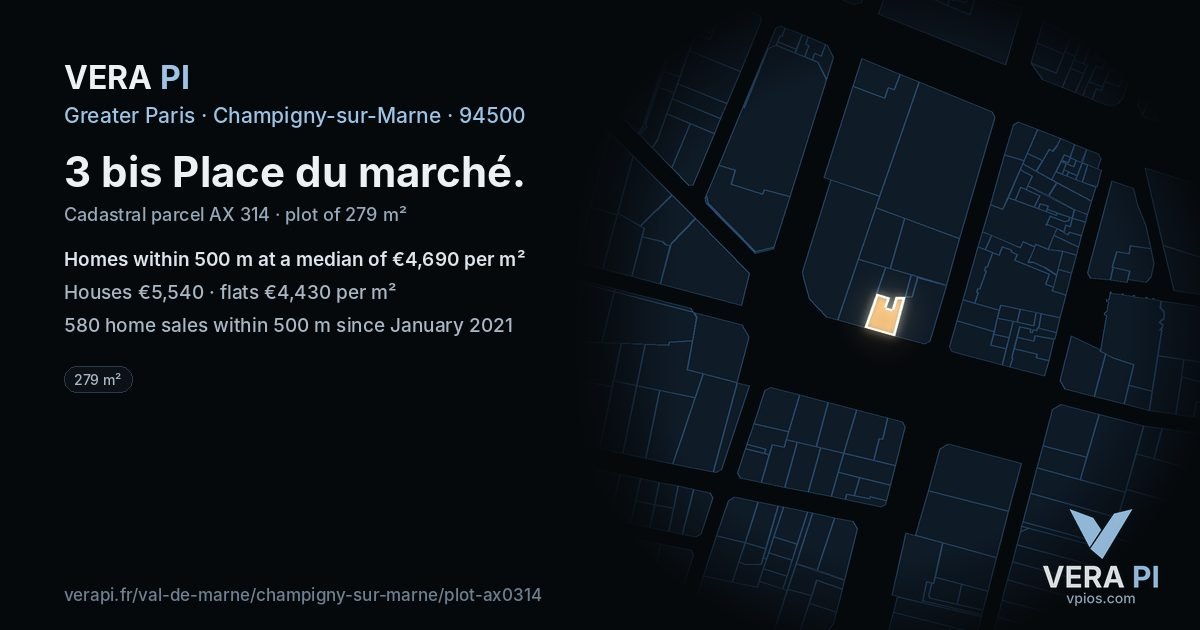 3 bis Place du marché, Champigny-sur-Marne at night – the plot lit, the parcels around coloured by the prices near them