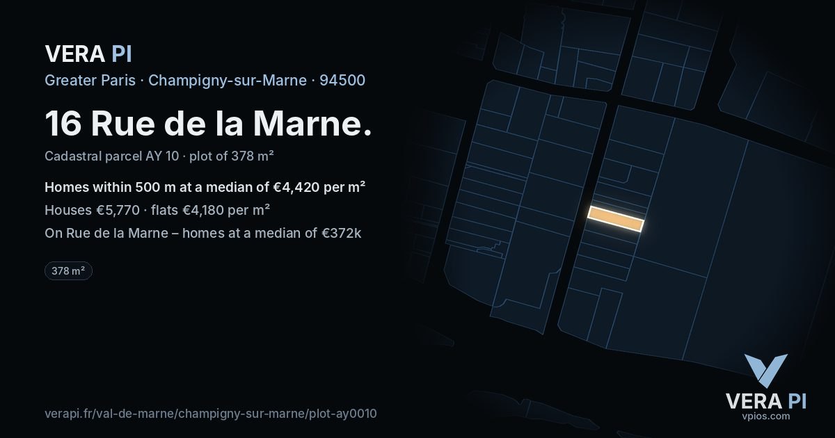16 Rue de la Marne, Champigny-sur-Marne at night – the plot lit, the parcels around coloured by the prices near them