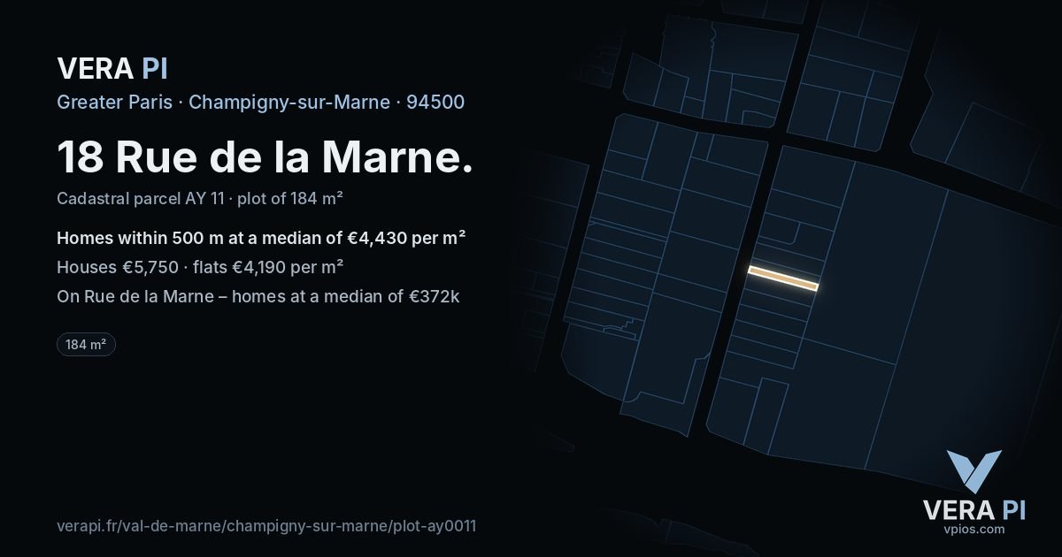 18 Rue de la Marne, Champigny-sur-Marne at night – the plot lit, the parcels around coloured by the prices near them