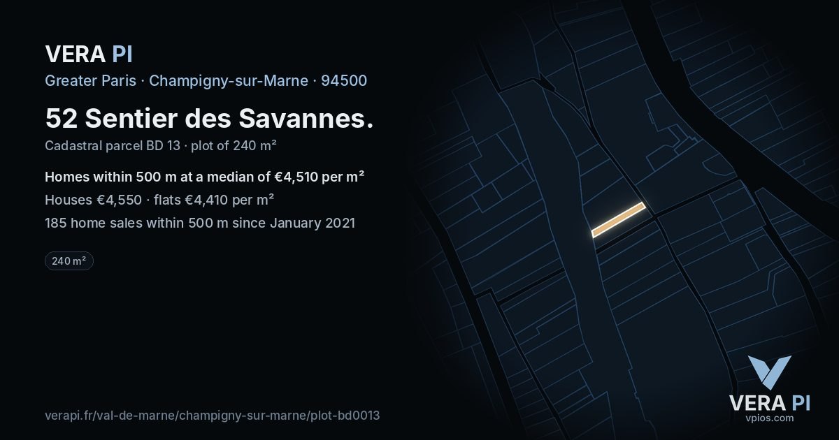52 Sentier des Savannes, Champigny-sur-Marne at night – the plot lit, the parcels around coloured by the prices near them