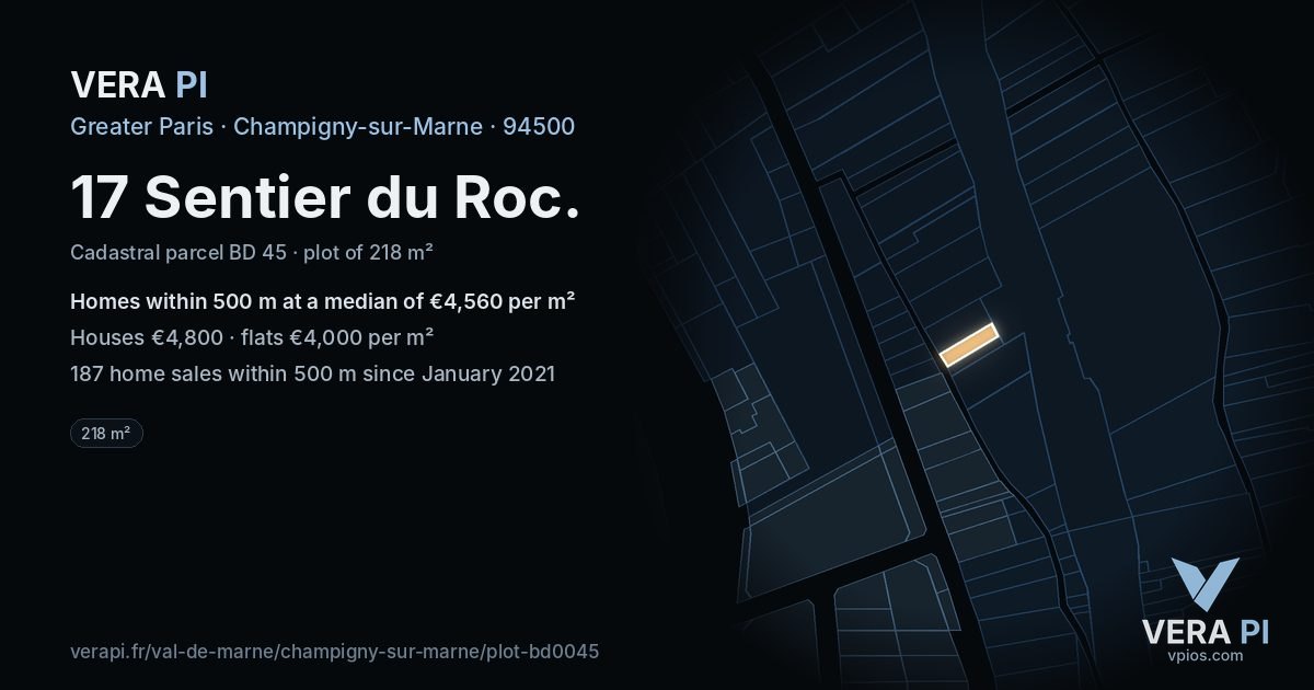 17 Sentier du Roc, Champigny-sur-Marne at night – the plot lit, the parcels around coloured by the prices near them