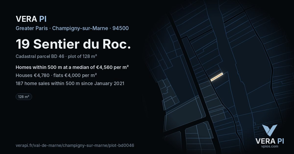 19 Sentier du Roc, Champigny-sur-Marne at night – the plot lit, the parcels around coloured by the prices near them
