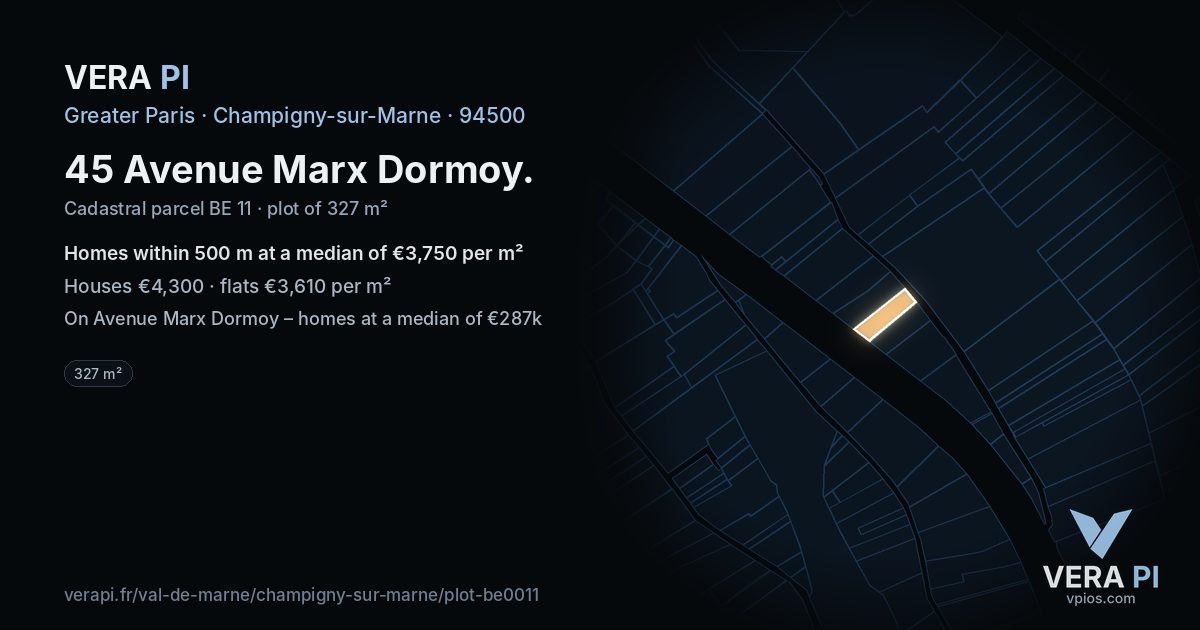 45 Avenue Marx Dormoy, Champigny-sur-Marne at night – the plot lit, the parcels around coloured by the prices near them