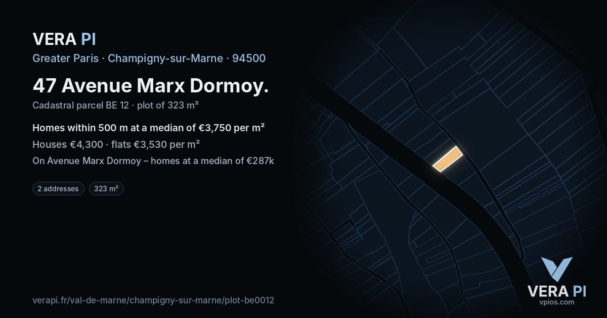 47 Avenue Marx Dormoy, Champigny-sur-Marne at night – the plot lit, the parcels around coloured by the prices near them