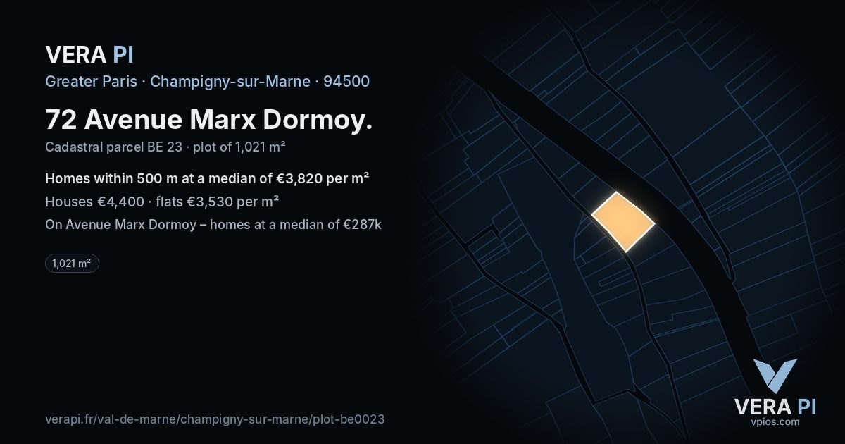 72 Avenue Marx Dormoy, Champigny-sur-Marne at night – the plot lit, the parcels around coloured by the prices near them