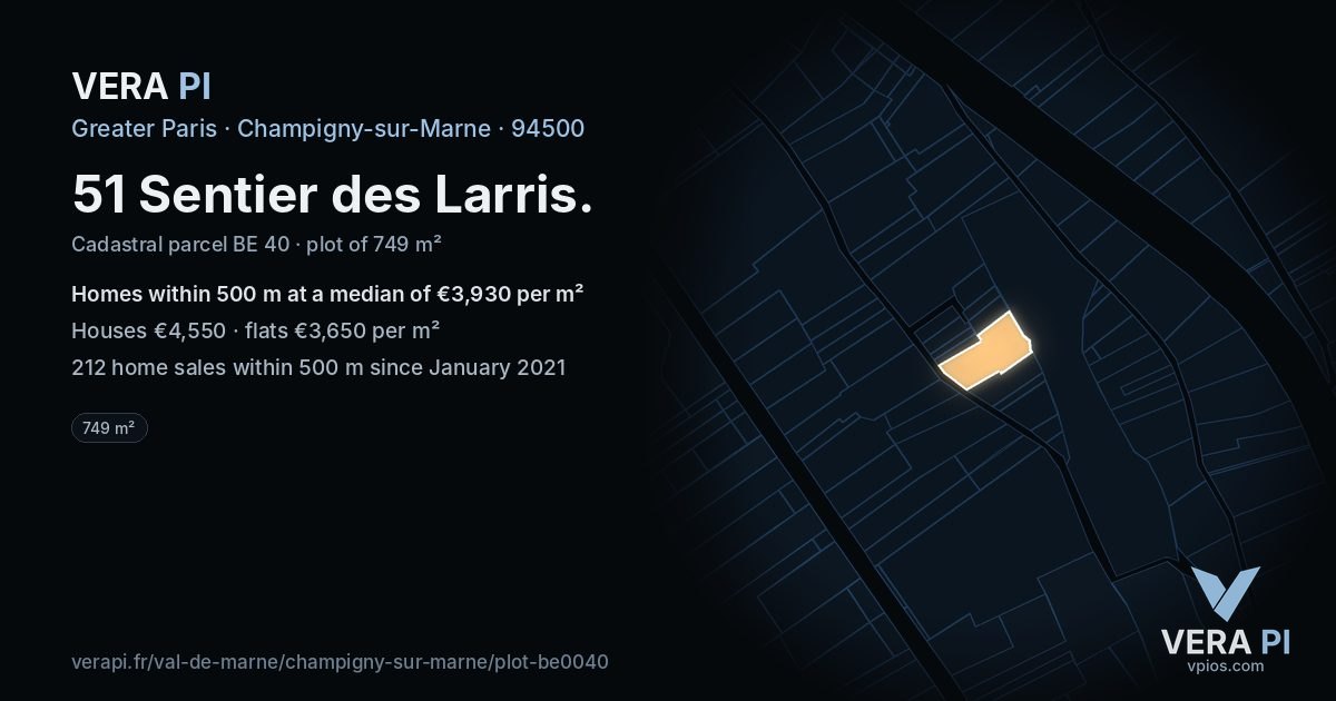51 Sentier des Larris, Champigny-sur-Marne at night – the plot lit, the parcels around coloured by the prices near them