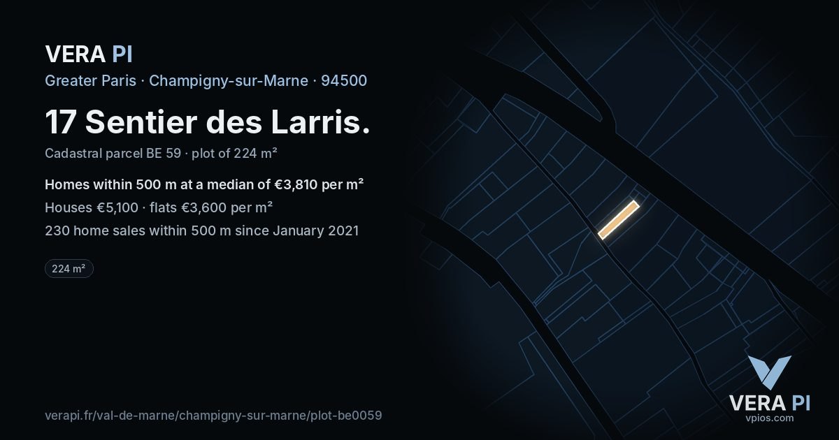 17 Sentier des Larris, Champigny-sur-Marne at night – the plot lit, the parcels around coloured by the prices near them