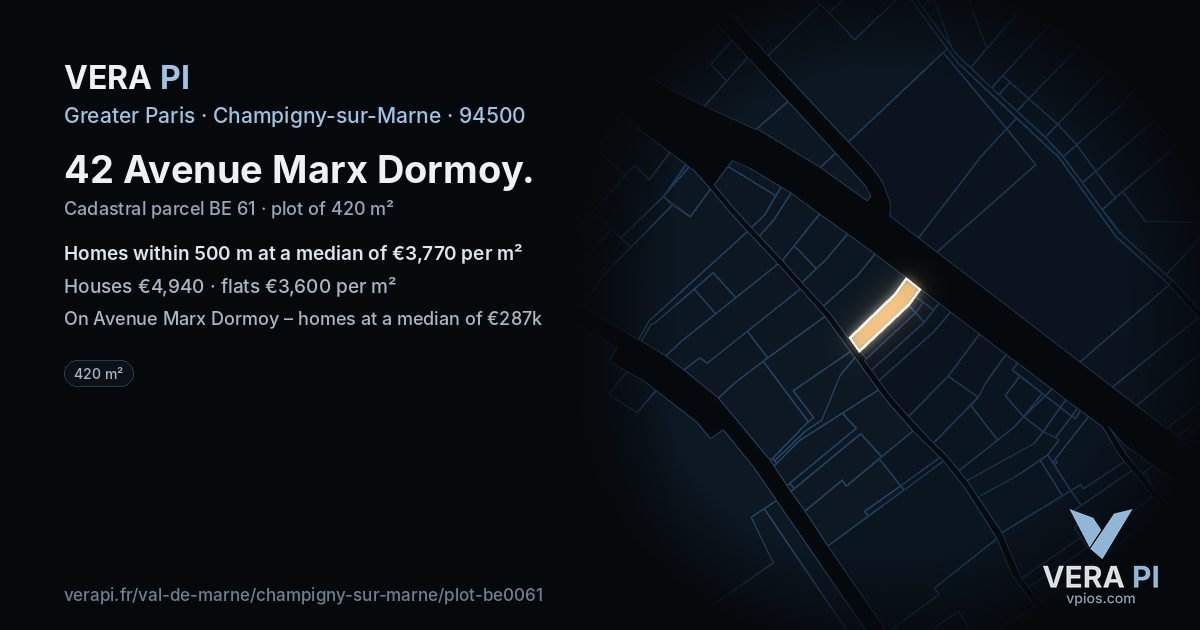 42 Avenue Marx Dormoy, Champigny-sur-Marne at night – the plot lit, the parcels around coloured by the prices near them