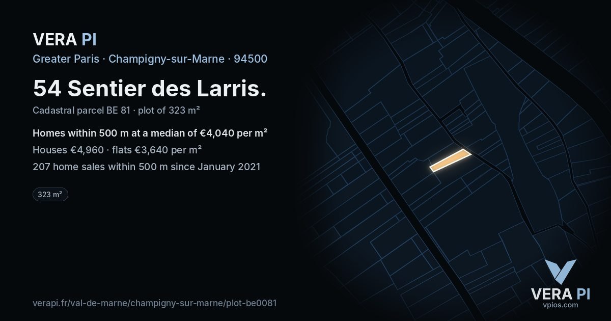 54 Sentier des Larris, Champigny-sur-Marne at night – the plot lit, the parcels around coloured by the prices near them