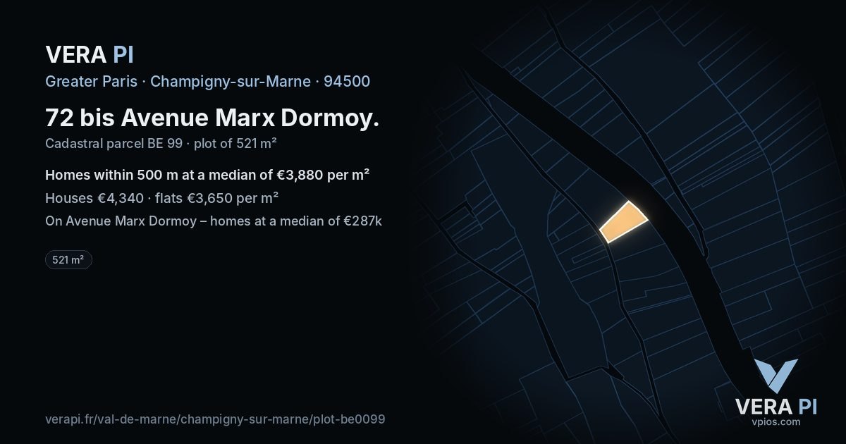 72 bis Avenue Marx Dormoy, Champigny-sur-Marne at night – the plot lit, the parcels around coloured by the prices near them