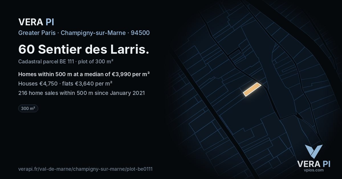 60 Sentier des Larris, Champigny-sur-Marne at night – the plot lit, the parcels around coloured by the prices near them