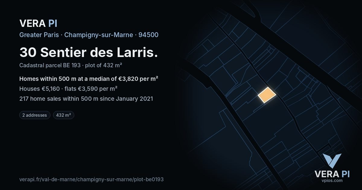 30 Sentier des Larris, Champigny-sur-Marne at night – the plot lit, the parcels around coloured by the prices near them