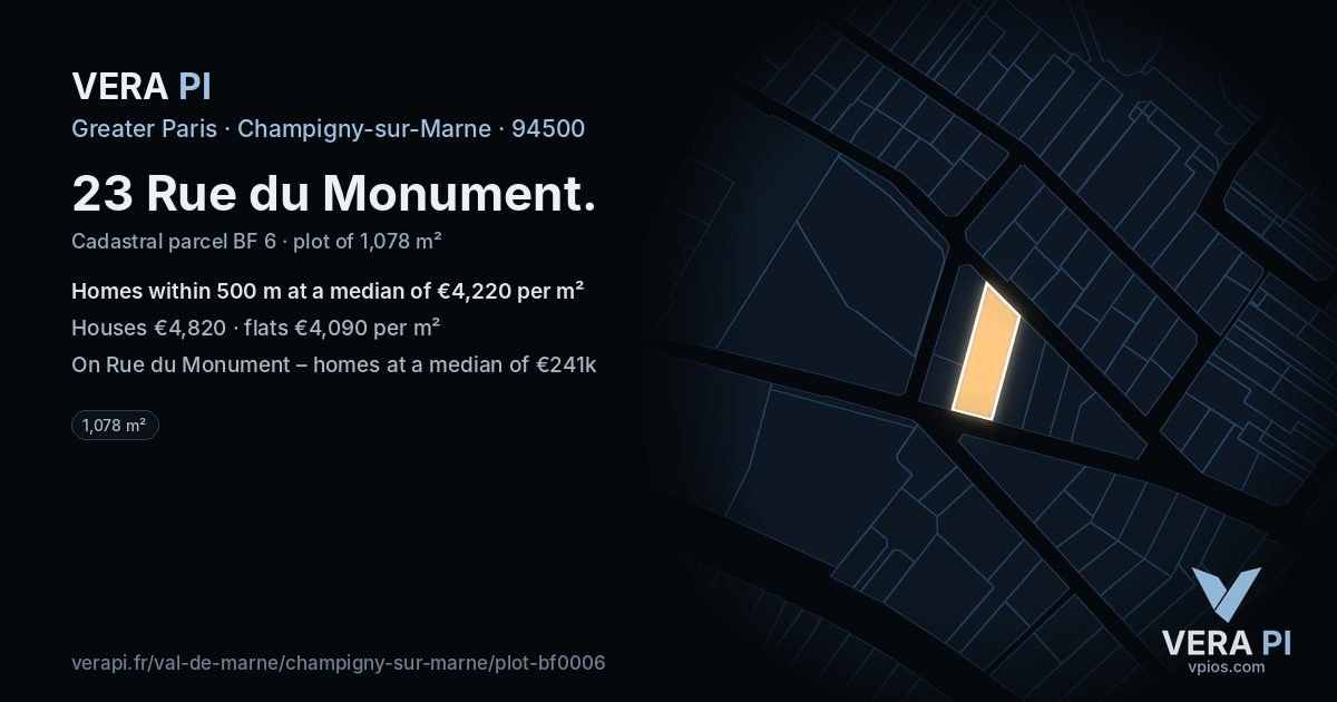 23 Rue du Monument, Champigny-sur-Marne at night – the plot lit, the parcels around coloured by the prices near them
