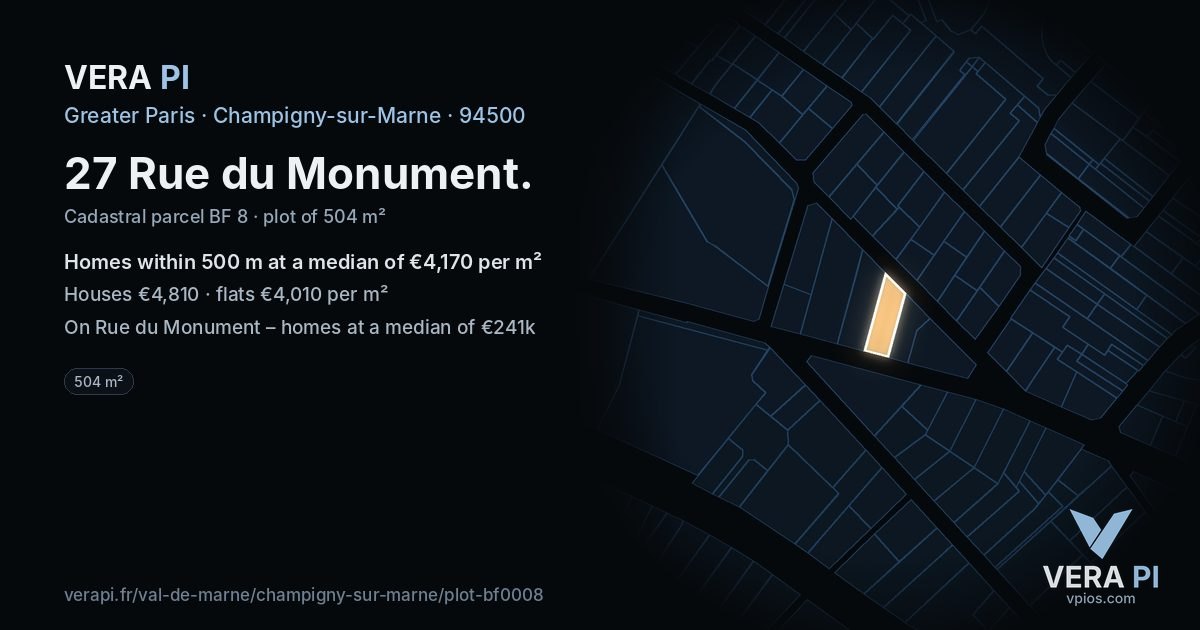27 Rue du Monument, Champigny-sur-Marne at night – the plot lit, the parcels around coloured by the prices near them