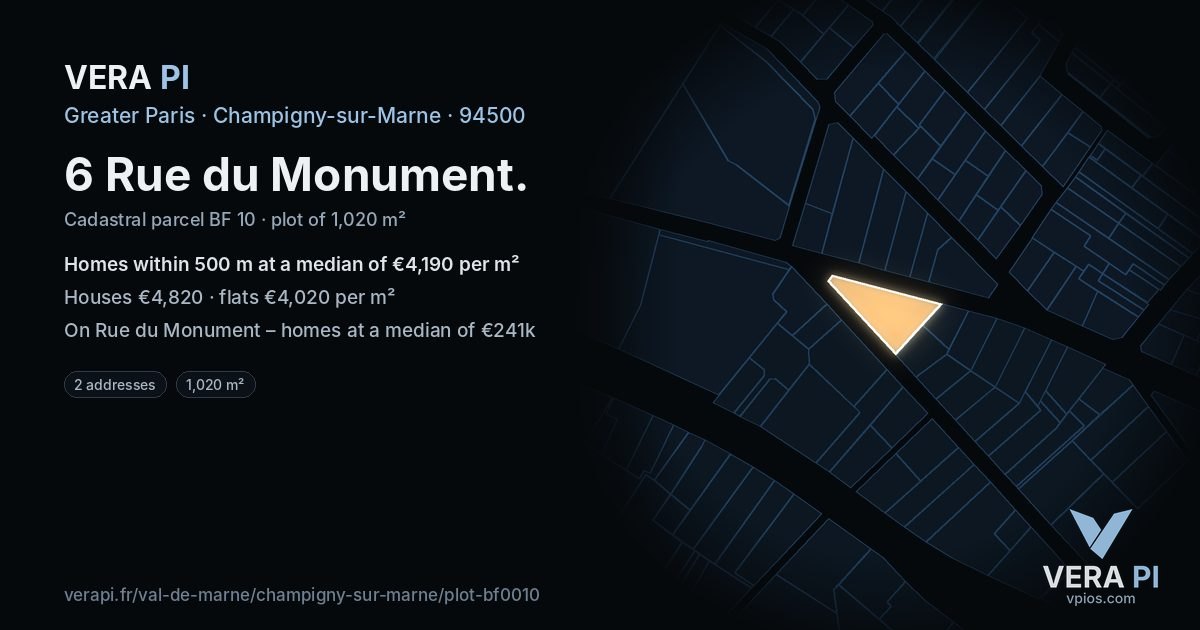 6 Rue du Monument, Champigny-sur-Marne at night – the plot lit, the parcels around coloured by the prices near them