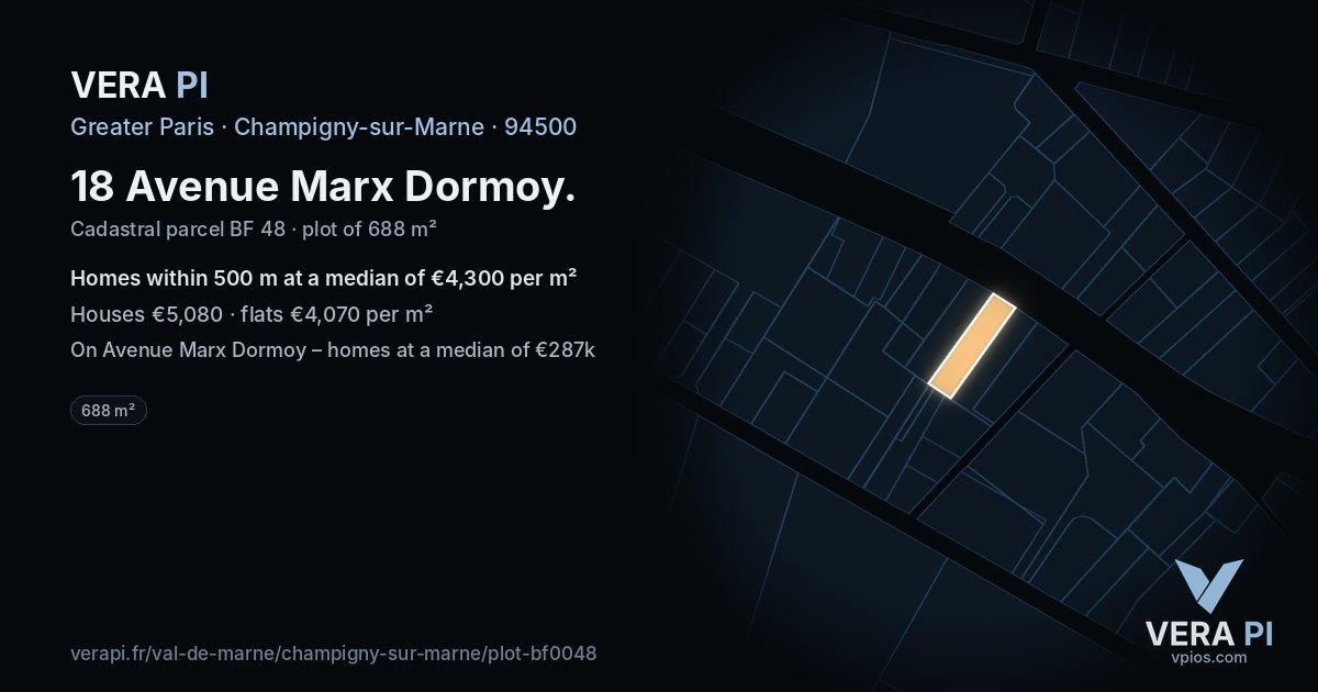 18 Avenue Marx Dormoy, Champigny-sur-Marne at night – the plot lit, the parcels around coloured by the prices near them