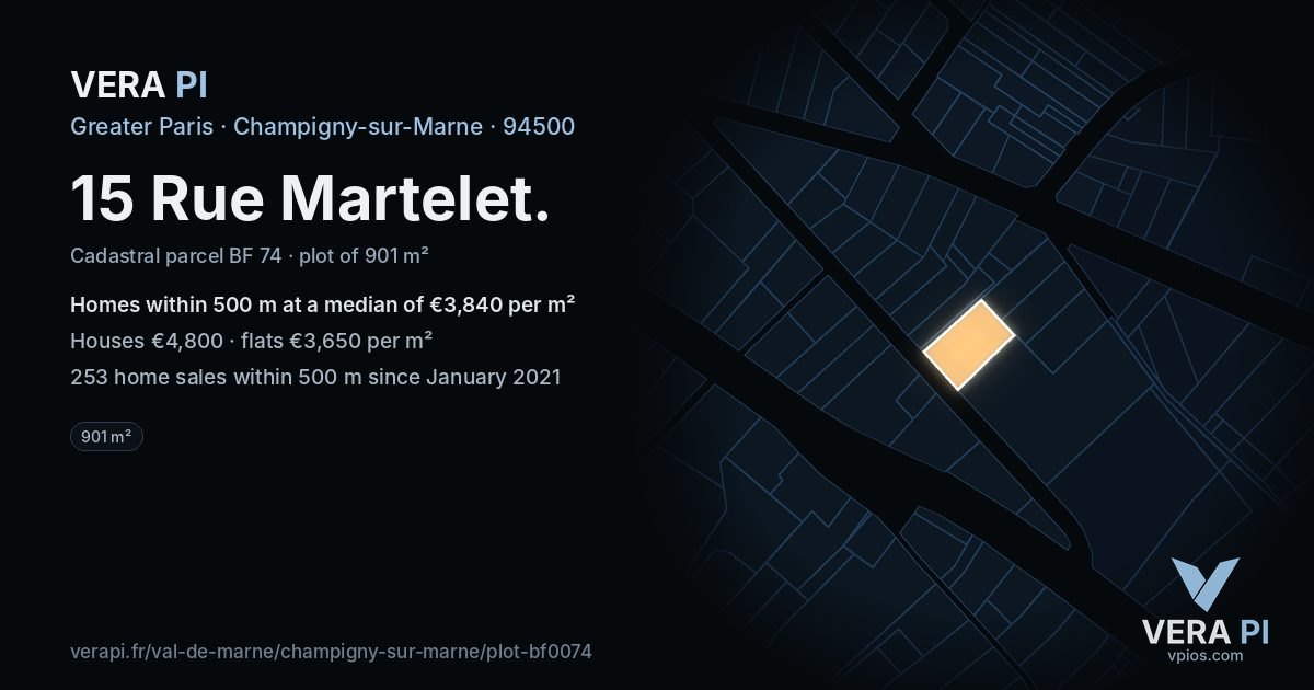 15 Rue Martelet, Champigny-sur-Marne at night – the plot lit, the parcels around coloured by the prices near them