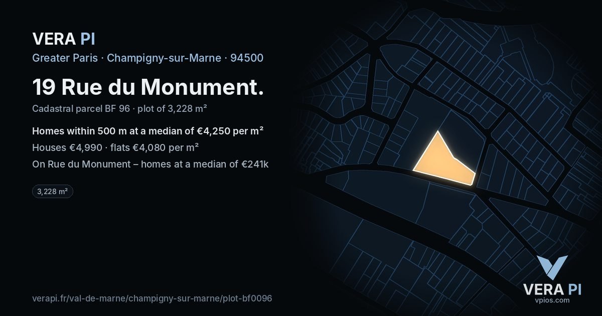 19 Rue du Monument, Champigny-sur-Marne at night – the plot lit, the parcels around coloured by the prices near them