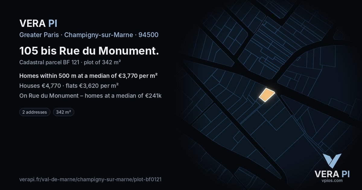 105 bis Rue du Monument, Champigny-sur-Marne at night – the plot lit, the parcels around coloured by the prices near them