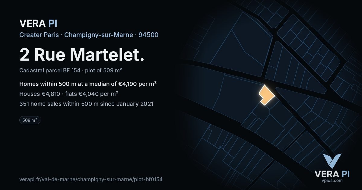 2 Rue Martelet, Champigny-sur-Marne at night – the plot lit, the parcels around coloured by the prices near them