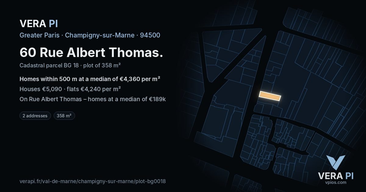 60 Rue Albert Thomas, Champigny-sur-Marne at night – the plot lit, the parcels around coloured by the prices near them