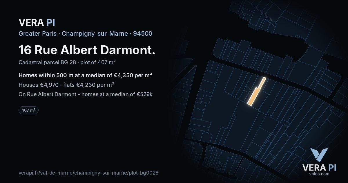 16 Rue Albert Darmont, Champigny-sur-Marne at night – the plot lit, the parcels around coloured by the prices near them