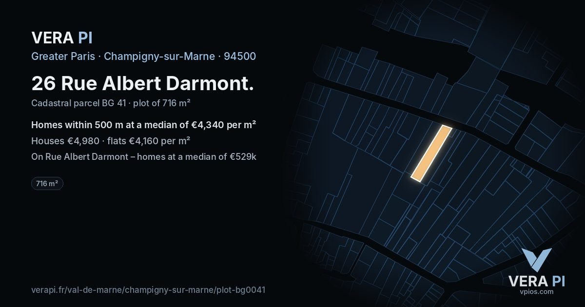 26 Rue Albert Darmont, Champigny-sur-Marne at night – the plot lit, the parcels around coloured by the prices near them