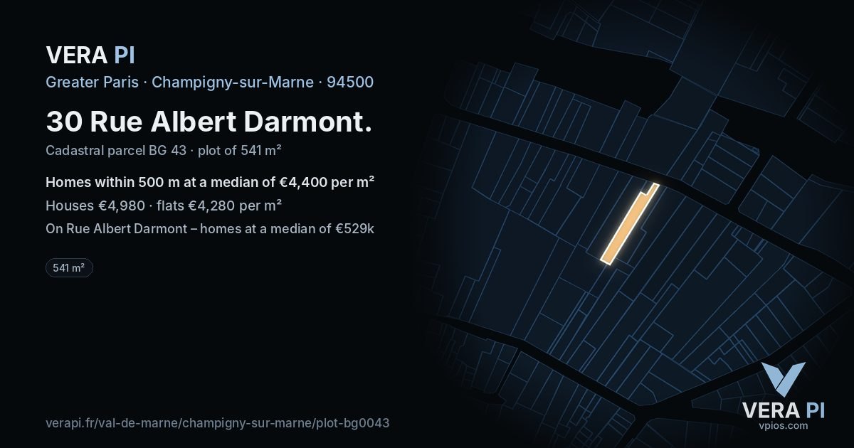30 Rue Albert Darmont, Champigny-sur-Marne at night – the plot lit, the parcels around coloured by the prices near them