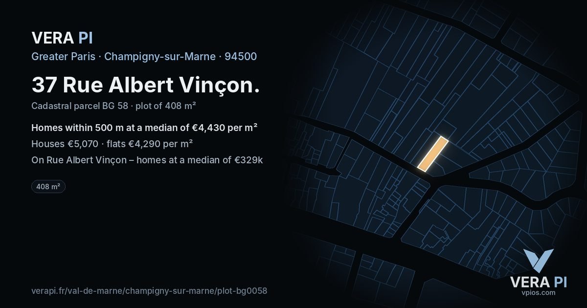 37 Rue Albert Vinçon, Champigny-sur-Marne at night – the plot lit, the parcels around coloured by the prices near them