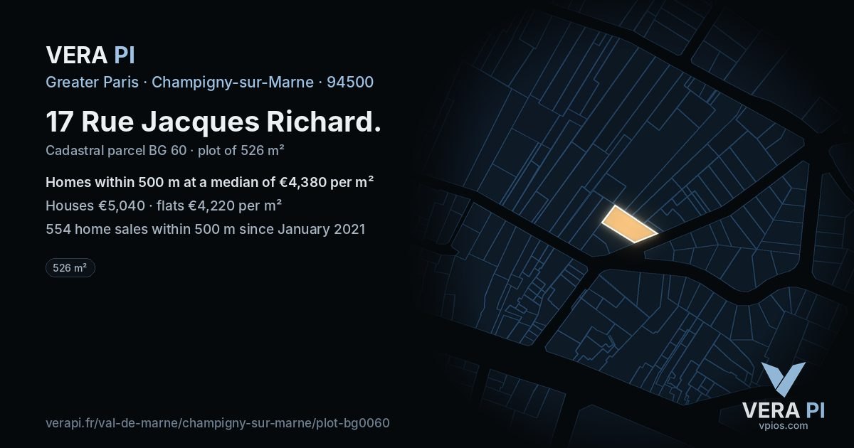 17 Rue Jacques Richard, Champigny-sur-Marne at night – the plot lit, the parcels around coloured by the prices near them