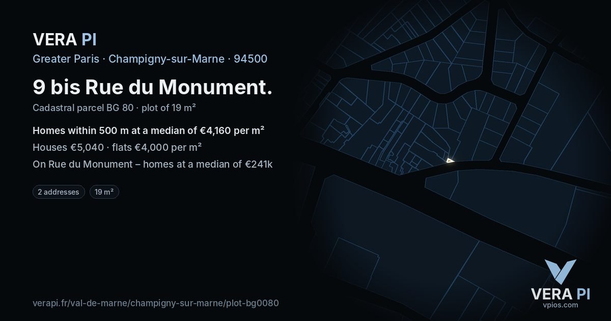 9 bis Rue du Monument, Champigny-sur-Marne at night – the plot lit, the parcels around coloured by the prices near them