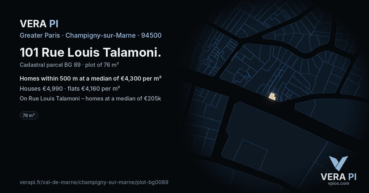 101 Rue Louis Talamoni, Champigny-sur-Marne at night – the plot lit, the parcels around coloured by the prices near them