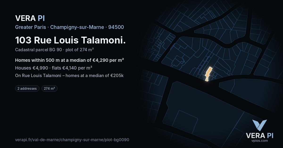 103 Rue Louis Talamoni, Champigny-sur-Marne at night – the plot lit, the parcels around coloured by the prices near them