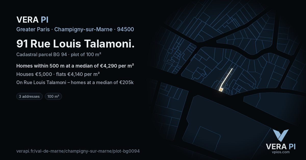 91 Rue Louis Talamoni, Champigny-sur-Marne at night – the plot lit, the parcels around coloured by the prices near them
