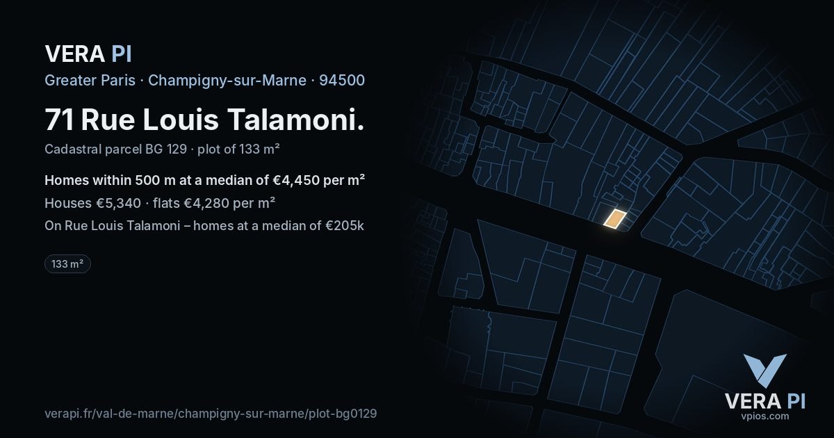 71 Rue Louis Talamoni, Champigny-sur-Marne at night – the plot lit, the parcels around coloured by the prices near them