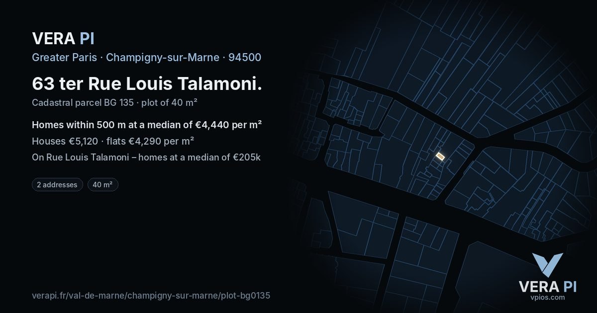 63 ter Rue Louis Talamoni, Champigny-sur-Marne at night – the plot lit, the parcels around coloured by the prices near them