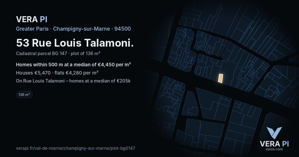 53 Rue Louis Talamoni, Champigny-sur-Marne at night – the plot lit, the parcels around coloured by the prices near them