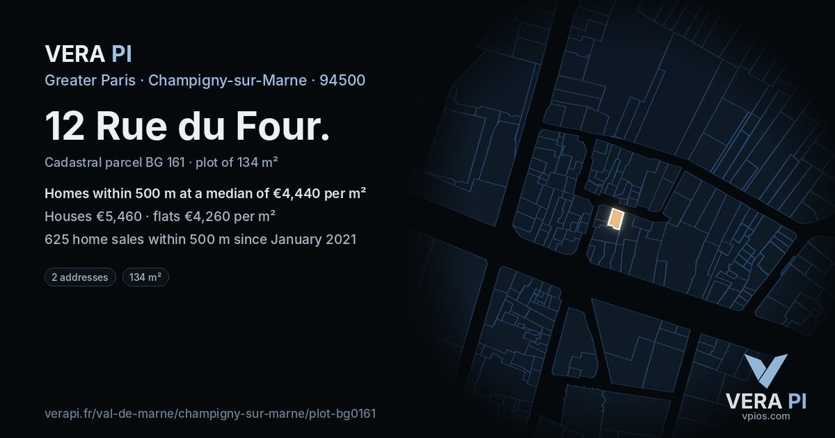 12 Rue du Four, Champigny-sur-Marne at night – the plot lit, the parcels around coloured by the prices near them