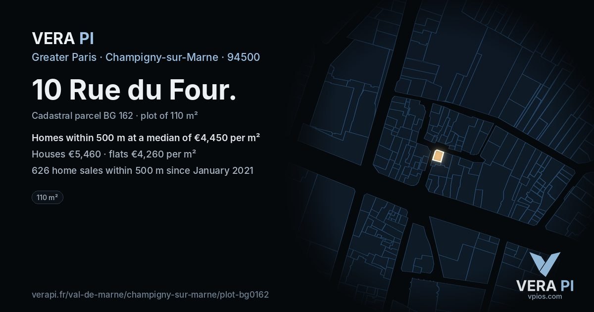 10 Rue du Four, Champigny-sur-Marne at night – the plot lit, the parcels around coloured by the prices near them