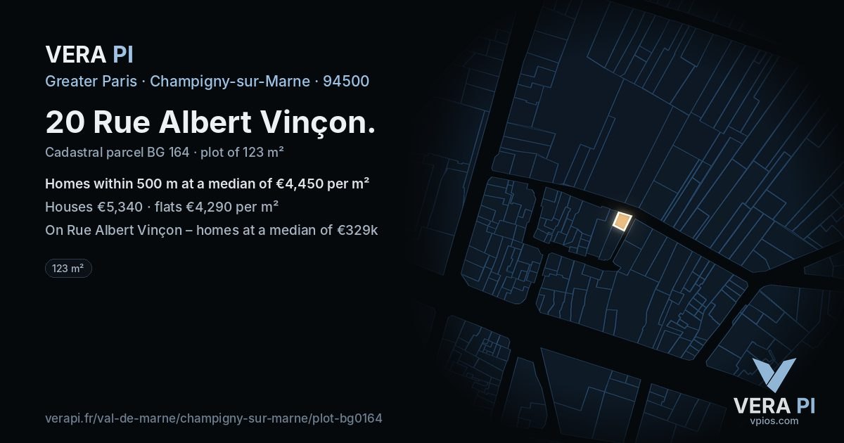 20 Rue Albert Vinçon, Champigny-sur-Marne at night – the plot lit, the parcels around coloured by the prices near them
