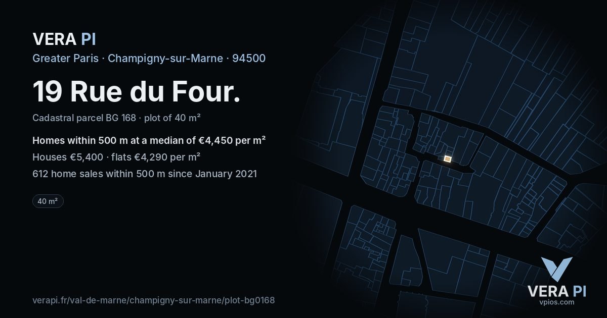 19 Rue du Four, Champigny-sur-Marne at night – the plot lit, the parcels around coloured by the prices near them