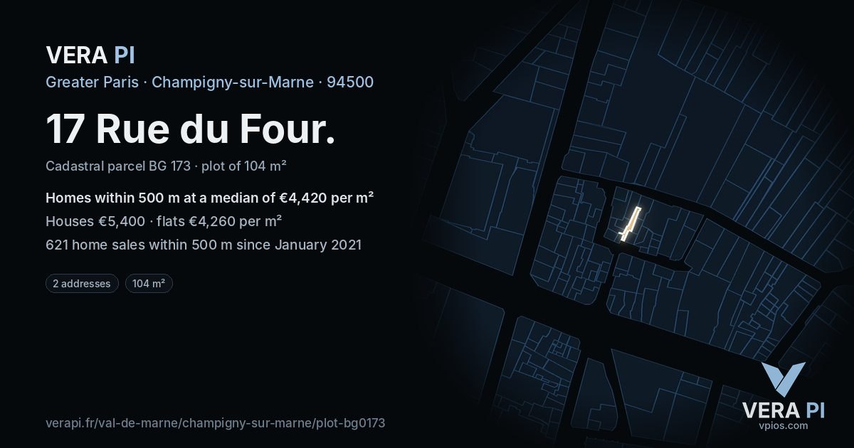 17 Rue du Four, Champigny-sur-Marne at night – the plot lit, the parcels around coloured by the prices near them