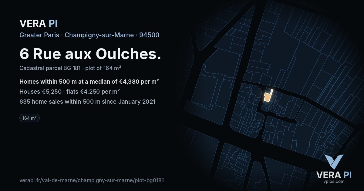 6 Rue aux Oulches, Champigny-sur-Marne at night – the plot lit, the parcels around coloured by the prices near them